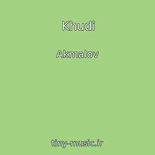 کاور آهنگ Khudi از Akmalov