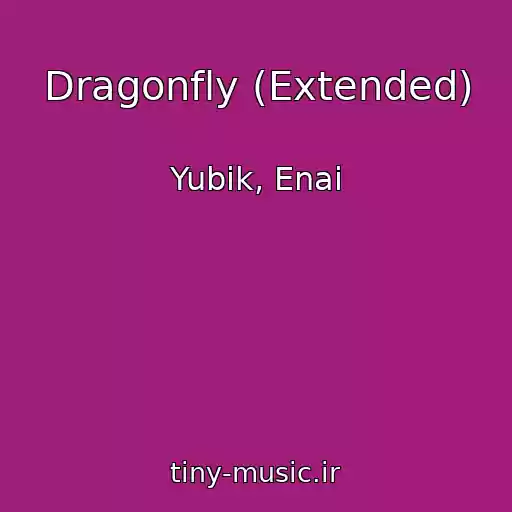 کاور آهنگ Dragonfly (Extended) از Yubik, Enai