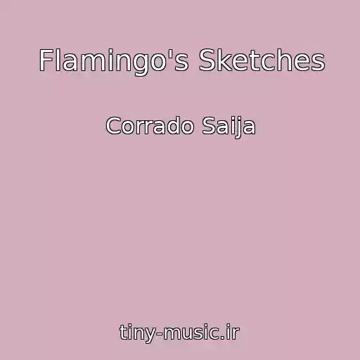 کاور آهنگ Flamingo's Sketches از Corrado Saija