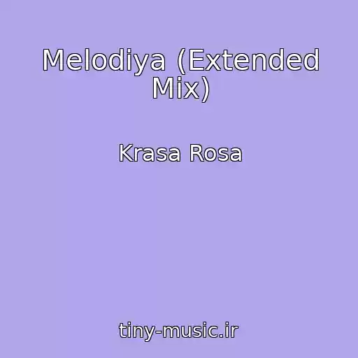 کاور آهنگ Melodiya (Extended Mix) از Krasa Rosa