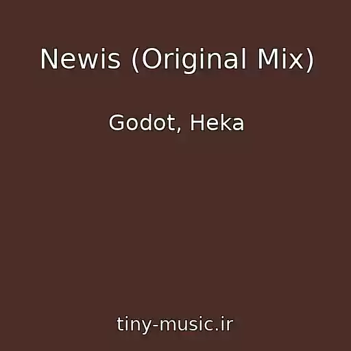 کاور آهنگ Newis (Original Mix) از Godot, Heka