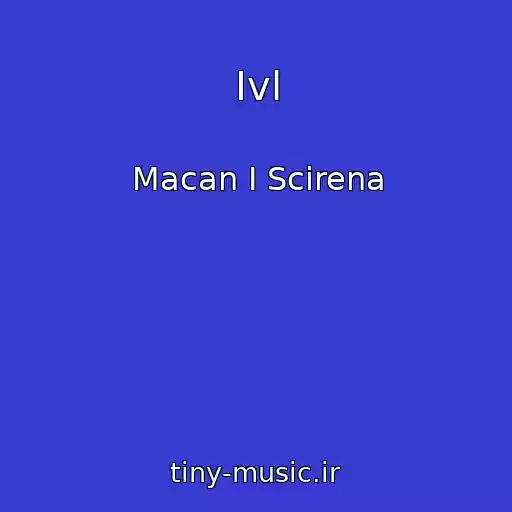 کاور آهنگ Ivl از Macan I Scirena