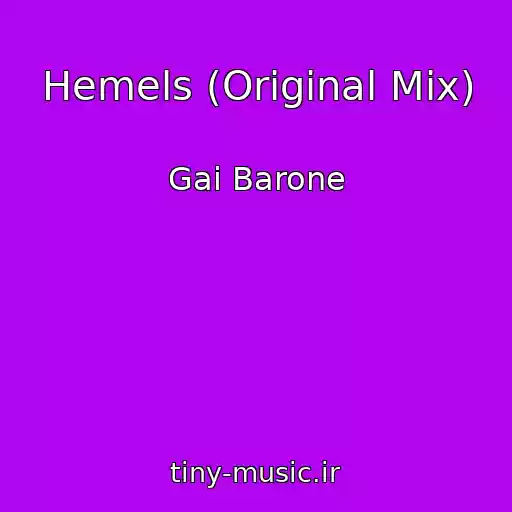 کاور آهنگ Hemels (Original Mix) از Gai Barone