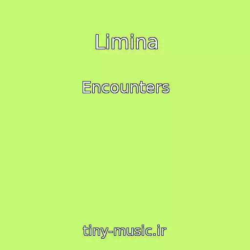 کاور آهنگ Limina از Encounters