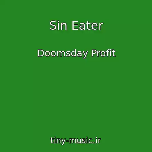 کاور آهنگ Sin Eater از Doomsday Profit