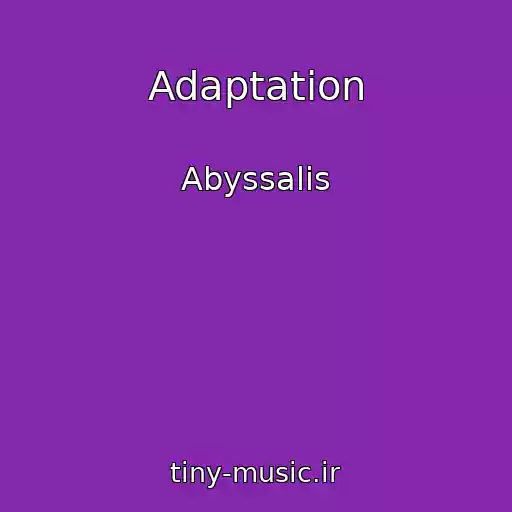 کاور آهنگ Adaptation از Abyssalis
