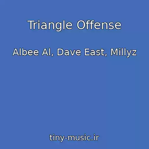کاور آهنگ Triangle Offense از Albee Al, Dave East, Millyz