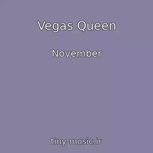 کاور آهنگ Vegas Queen از November