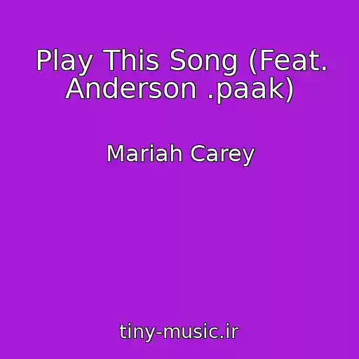 کاور آهنگ Play This Song (Feat. Anderson .paak) از Mariah Carey