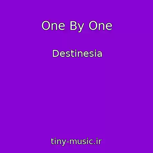 کاور آهنگ One By One از Destinesia