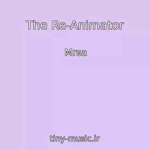 کاور آهنگ The Re-Animator از Mrsa