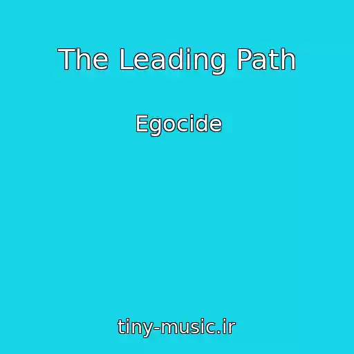 کاور آهنگ The Leading Path از Egocide
