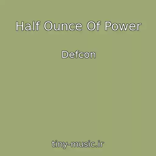 کاور آهنگ Half Ounce Of Power از Defcon