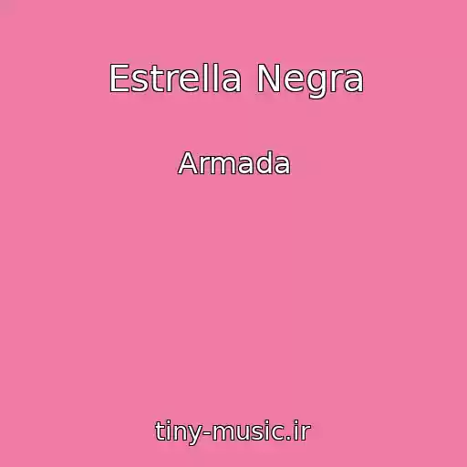 کاور آهنگ Estrella Negra از Armada