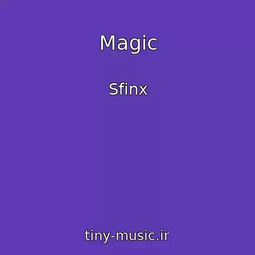 کاور آهنگ Magic از Sfinx