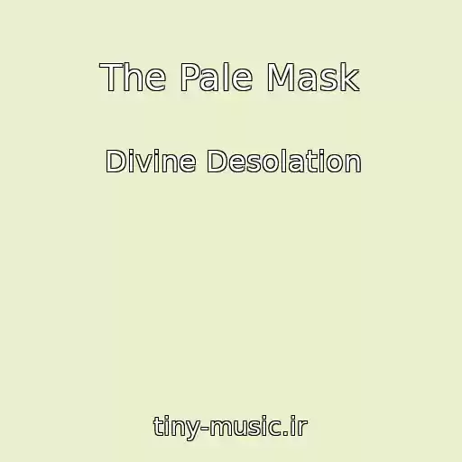کاور آهنگ The Pale Mask از Divine Desolation