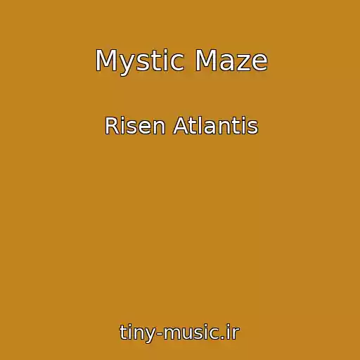 کاور آهنگ Mystic Maze از Risen Atlantis