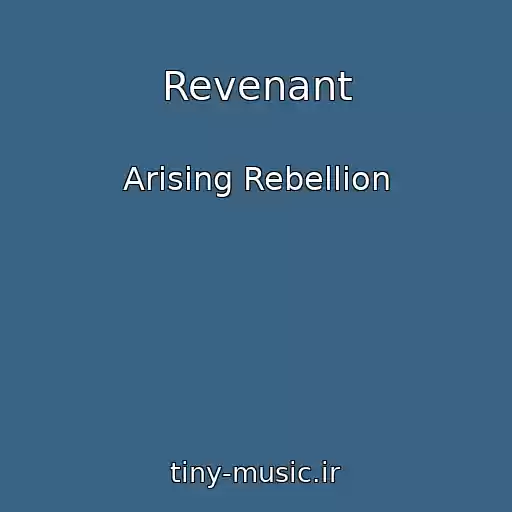 کاور آهنگ Revenant از Arising Rebellion