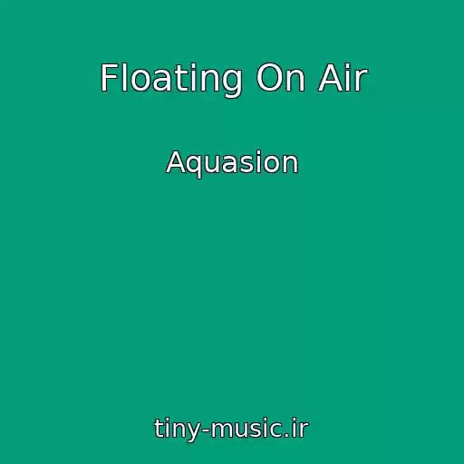 کاور آهنگ Floating On Air از Aquasion