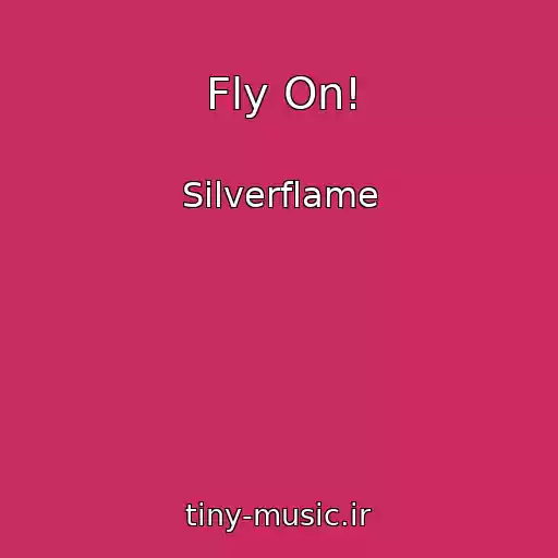 کاور آهنگ Fly On! از Silverflame