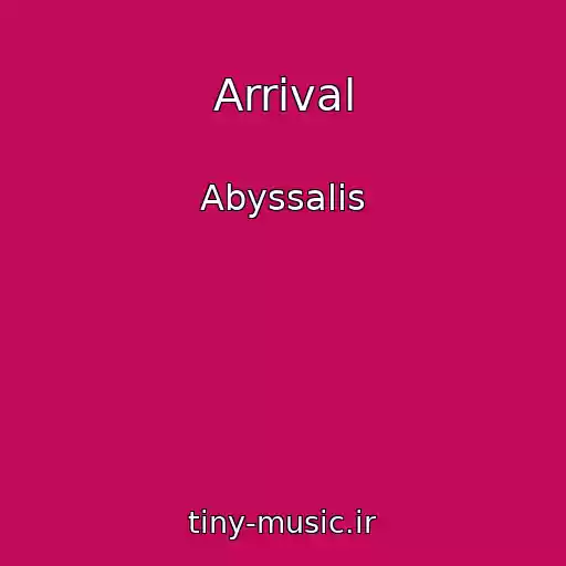 کاور آهنگ Arrival از Abyssalis
