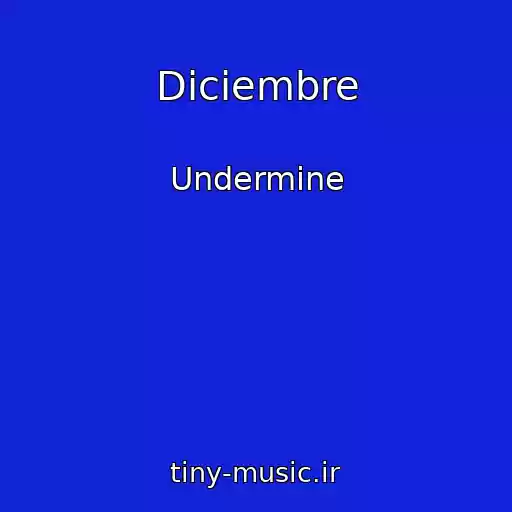 کاور آهنگ Diciembre از Undermine