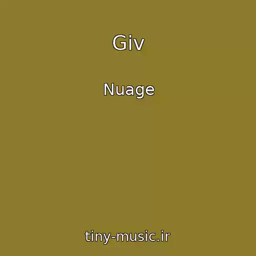 کاور آهنگ Giv از Nuage