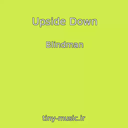 کاور آهنگ Upside Down از Blindman
