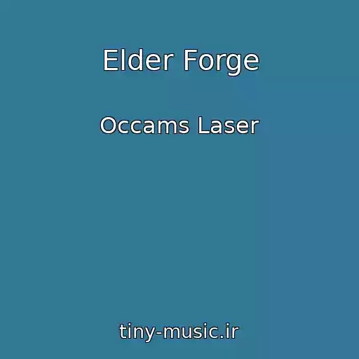 کاور آهنگ Elder Forge از Occams Laser