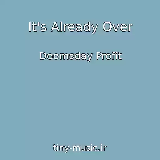 کاور آهنگ It's Already Over از Doomsday Profit