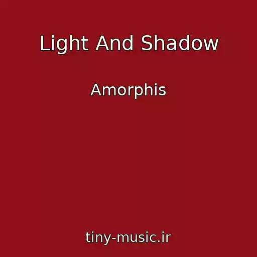 کاور آهنگ Light And Shadow از Amorphis
