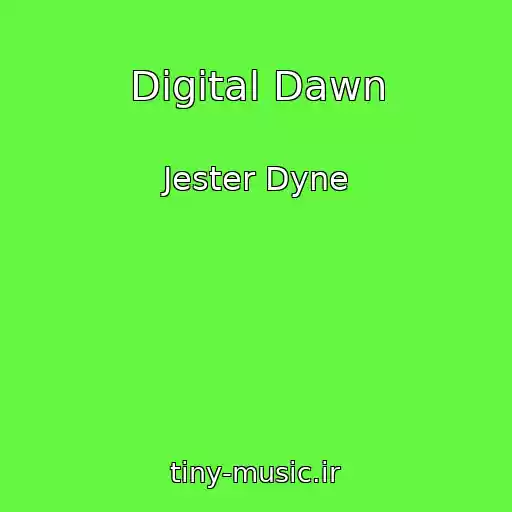 کاور آهنگ Digital Dawn از Jester Dyne