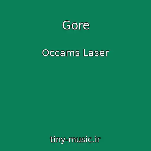 کاور آهنگ Gore از Occams Laser