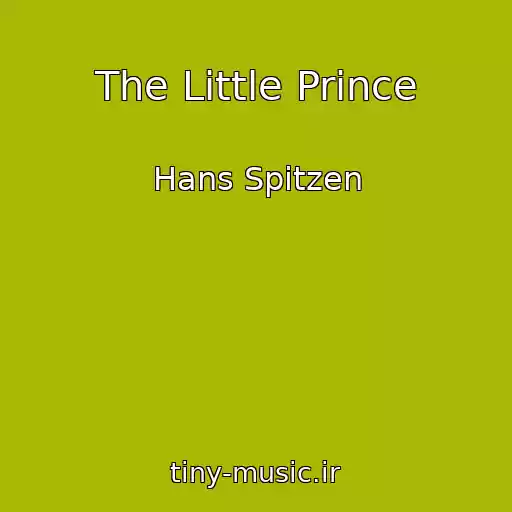 کاور آهنگ The Little Prince از Hans Spitzen