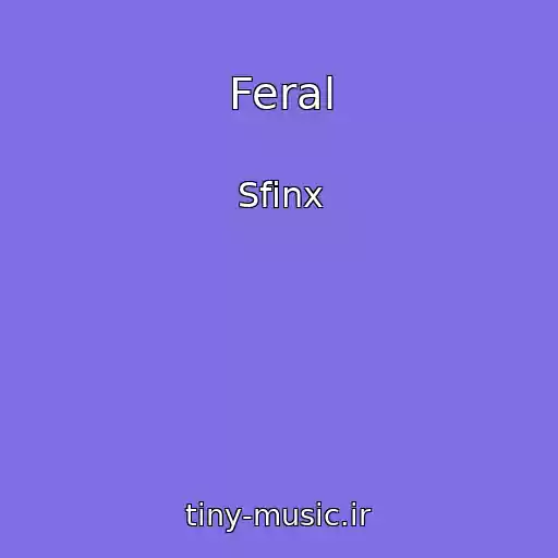 کاور آهنگ Feral از Sfinx