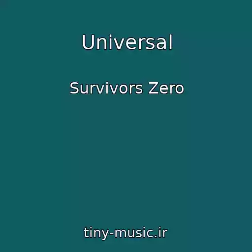 کاور آهنگ Universal از Survivors Zero