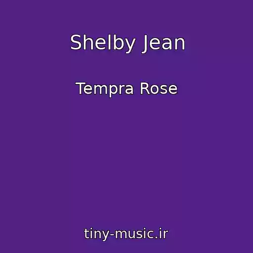 کاور آهنگ Shelby Jean از Tempra Rose