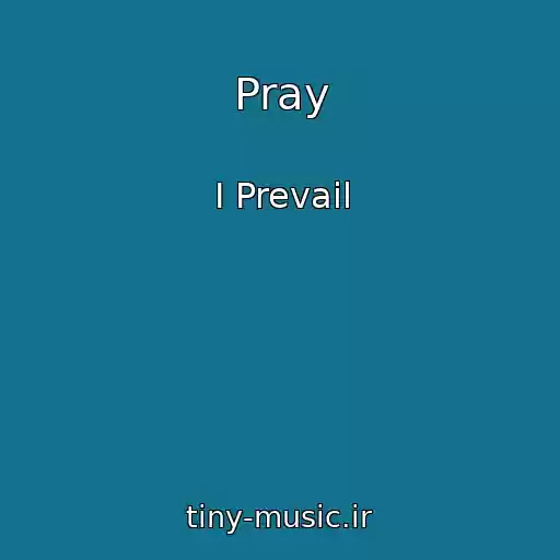 کاور آهنگ Pray از I Prevail