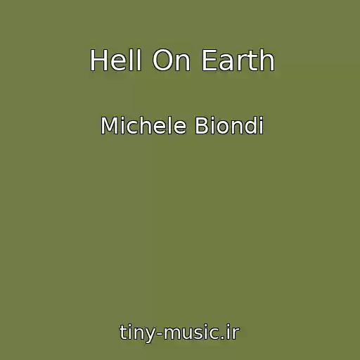 کاور آهنگ Hell On Earth از Michele Biondi