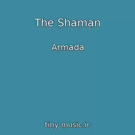 کاور آهنگ The Shaman از Armada