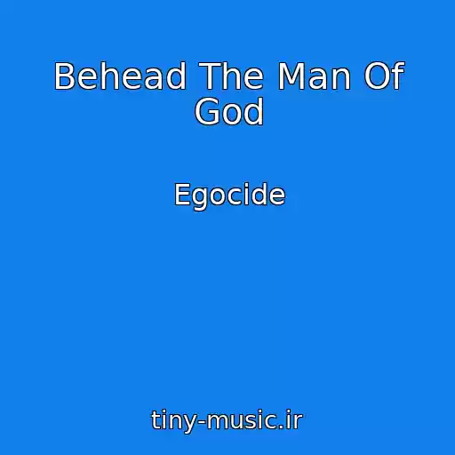 کاور آهنگ Behead The Man Of God از Egocide