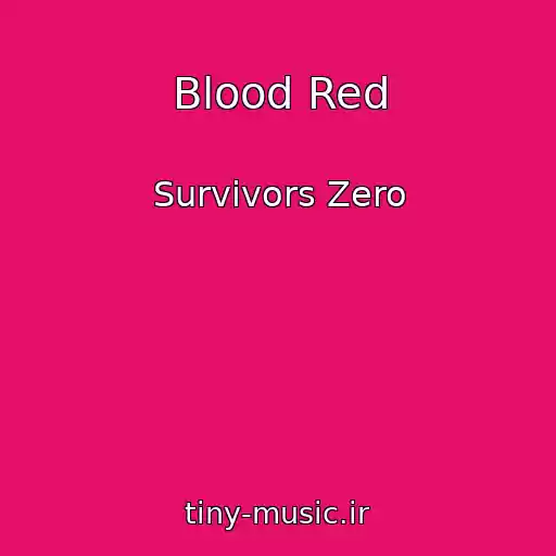 کاور آهنگ Blood Red از Survivors Zero