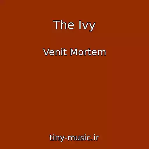 کاور آهنگ The Ivy از Venit Mortem