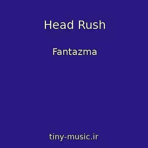 کاور آهنگ Head Rush از Fantazma