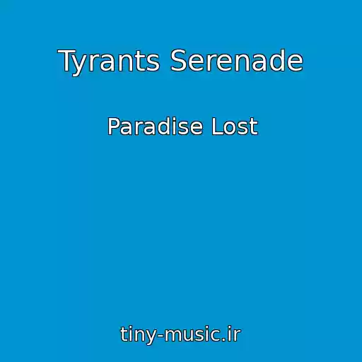 کاور آهنگ Tyrants Serenade از Paradise Lost