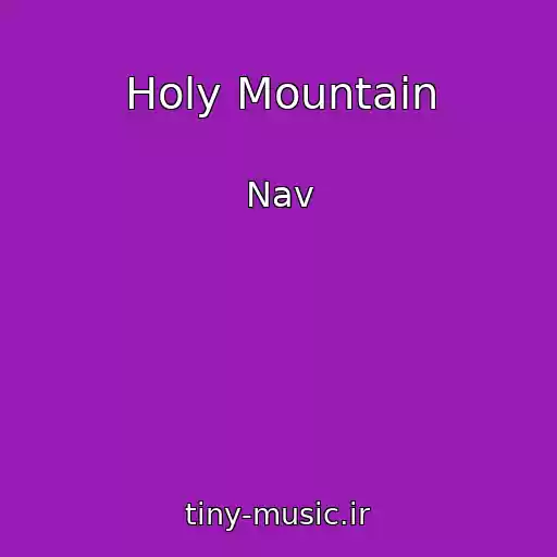کاور آهنگ Holy Mountain از Nav