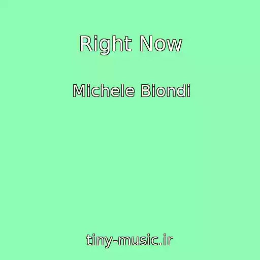 کاور آهنگ Right Now از Michele Biondi
