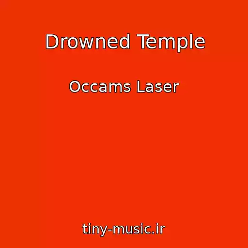 کاور آهنگ Drowned Temple از Occams Laser
