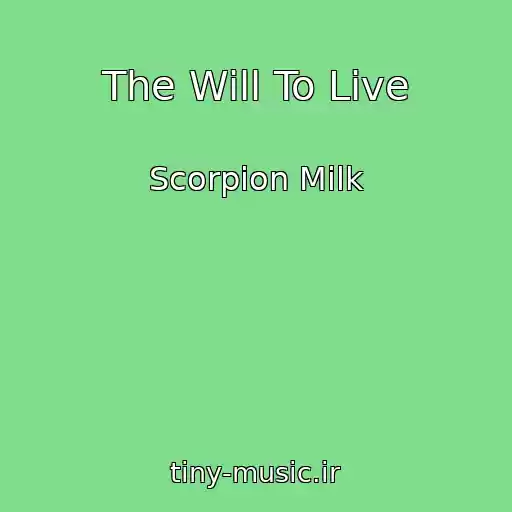 کاور آهنگ The Will To Live از Scorpion Milk
