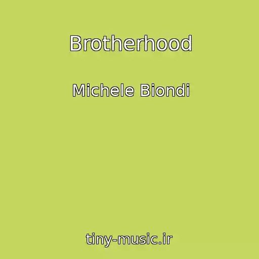 کاور آهنگ Brotherhood از Michele Biondi